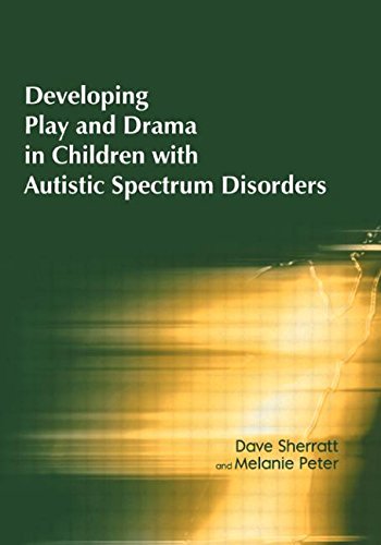 Developing Play and Drama in Children with Autistic Spectrum Disorders [Paperback]