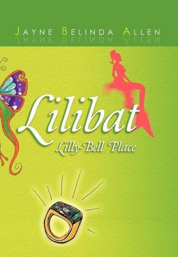 Lilibat Lilly-Bell Place [Hardcover]