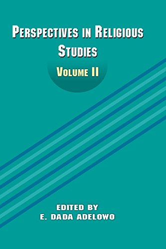 Perspectives In Religious Studies Volume Ii [Paperback]