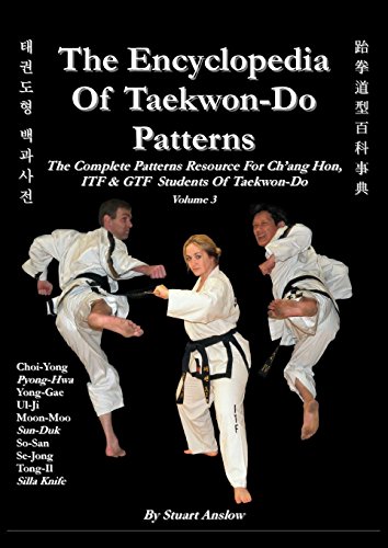 The Encyclopedia Of Taekwon-Do Patterns, Vol. 3 [Paperback]