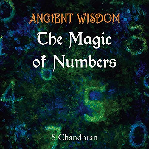 Ancient Wisdom - the Magic of Numbers [Paperback]