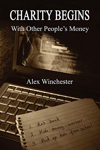 Charity Begins with Other People's Money [Paperback]