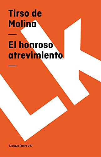 El honroso atrevimiento [Paperback]