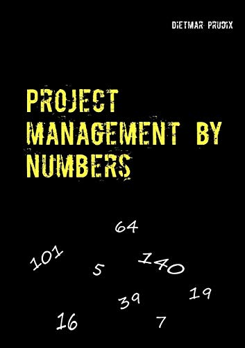 Project Management by Numbers [Paperback]