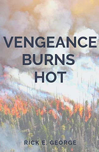 Vengeance Burns Hot [Paperback]
