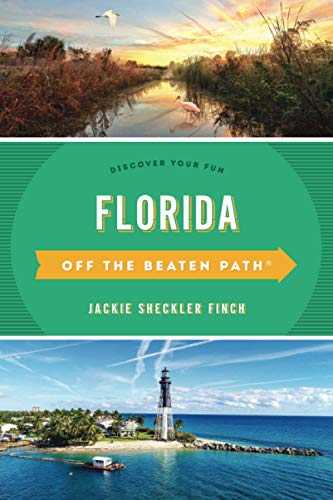 Florida Off the Beaten Path Discover Your Fun [Paperback]