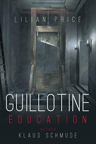 Guillotine Education [Paperback]
