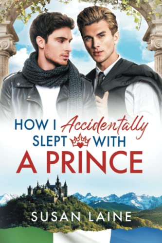 How I Accidentally Slept With a Prince [Paperback]
