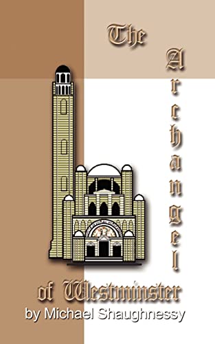 The Archangel Of Westminster [Paperback]