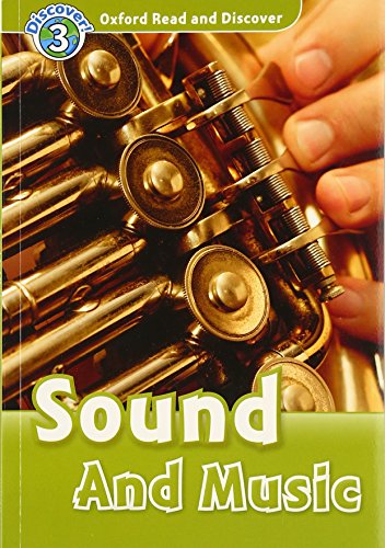 Oxford Read And Discover: Level 3: Sound And Music