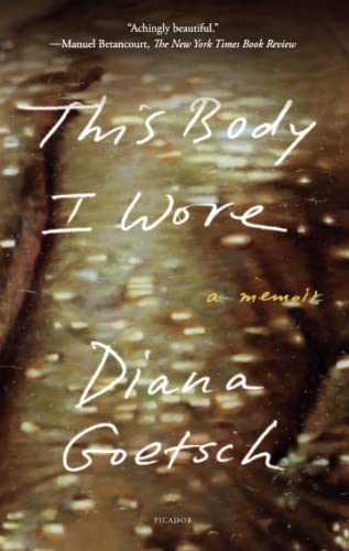 This Body I Wore A Memoir [Paperback]