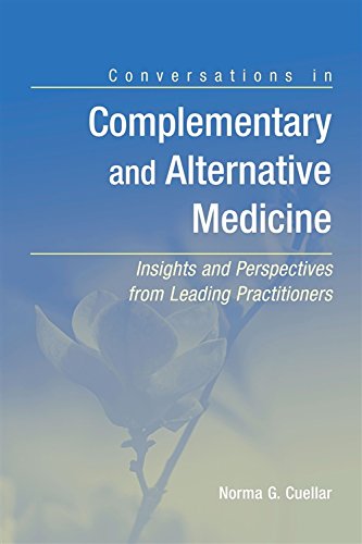 Conversations in Complementary and Alternative Medicine Insights and Perspectiv [Paperback]