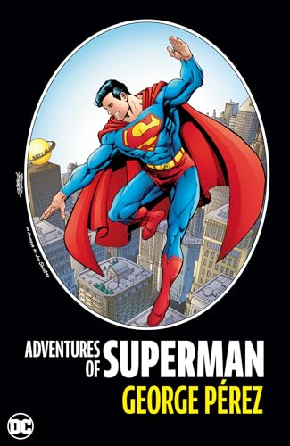 Adventures of Superman by George Perez (New Edition) [Hardcover]