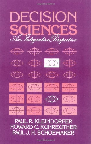 Decision Sciences An Integrative Perspective [Paperback]