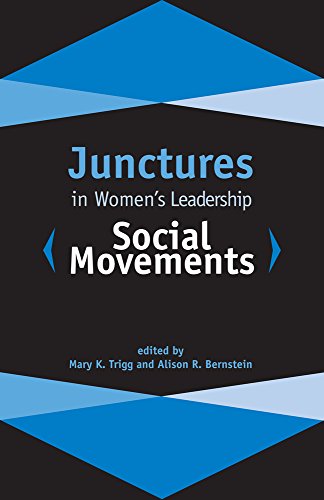 Junctures in Women&39s Leadership Social Movements [Hardcover]