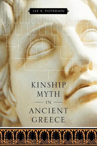 Kinship Myth In Ancient Greece [Paperback]