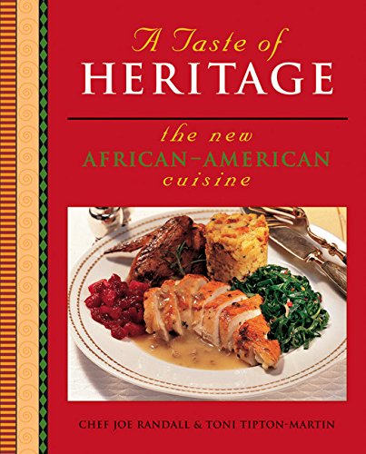 A Taste of Heritage The New African American Cuisine [Paperback]