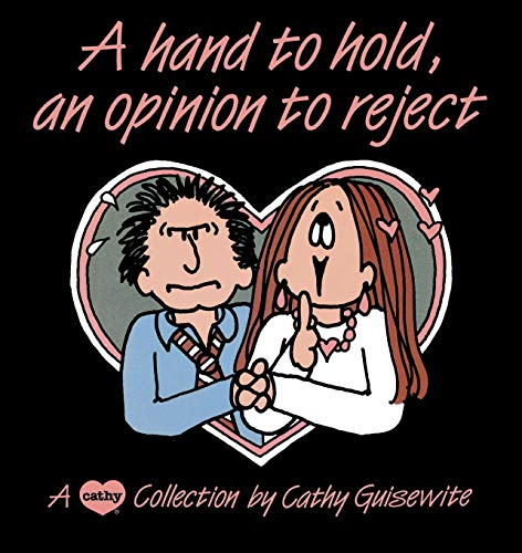 A Hand to Hold, an Opinion to Reject A Cathy Collection [Paperback]
