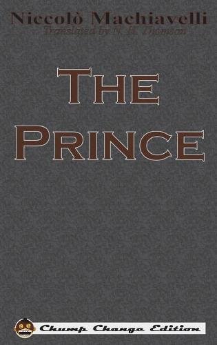 The Prince (chump Change Edition) [Hardcover]