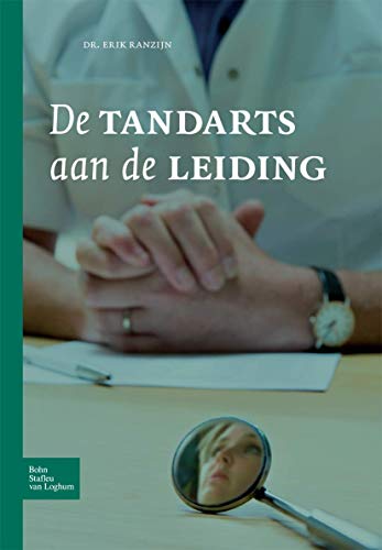 De tandarts aan de leiding [Paperback]