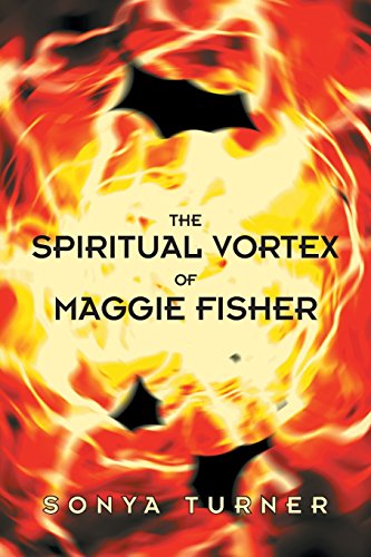 The Spiritual Vortex Of Maggie Fisher [Paperback]