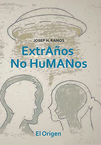 Extraos No Humanos [Hardcover]
