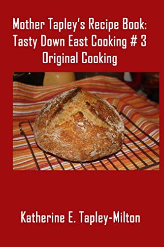 Mother Tapley's Recipe Book  Original Cooking [Paperback]