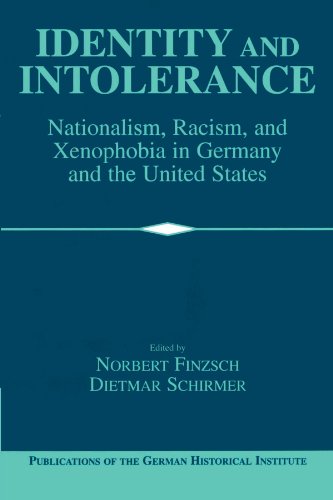 Identity and Intolerance Nationalism, Racism, and Xenophobia in Germany and the [Paperback]
