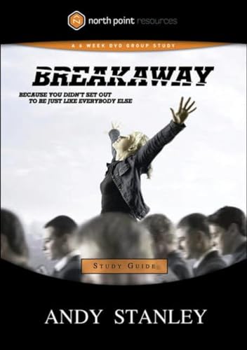 Breakaway Study Guide Because You Didn't Set Out to Be Just Like Everybody Else [Paperback]
