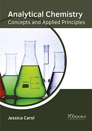 Analytical Chemistry Concepts and Applied Principles [Hardcover]