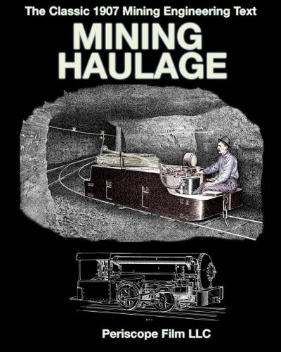 Mining Haulage [Paperback]