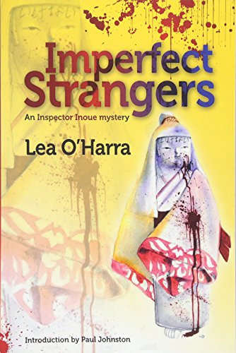 Imperfect Strangers An Inspector Inoue Mystery [Paperback]