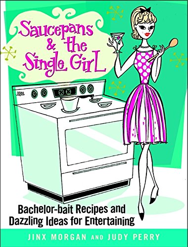 Saucepans & the Single Girl [Paperback]