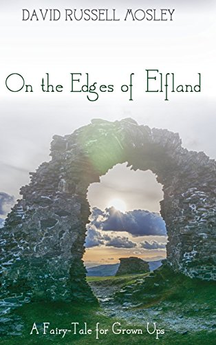 On The Edges Of Elfland [Hardcover]