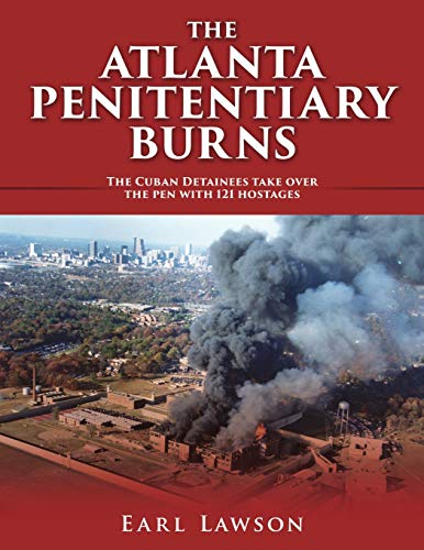Atlanta Penitentiary Burns [Paperback]