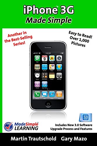 IPhone 3G Made Simple  Includes New 3. 0 Software Upgrade Process and Features [Paperback]