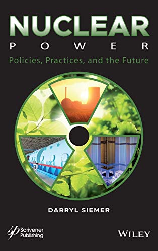 Nuclear Power Policies, Practices, and the Future [Hardcover]