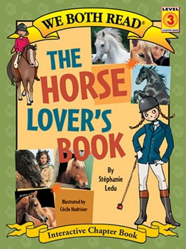 The Horse Lover's Book (we Both Read - Level 3) [Paperback]
