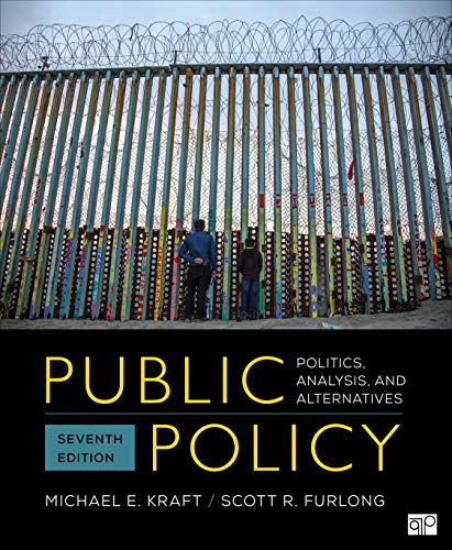 Public Policy Politics, Analysis, and Alternatives [Paperback]