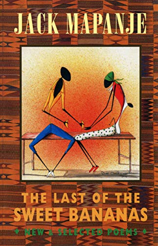 Last of the Sweet Bananas  New and Selected Poems [Paperback]
