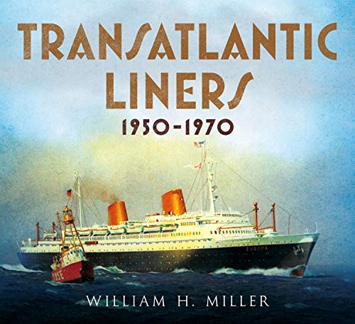 Transatlantic Liners 1950-1970 [Paperback]