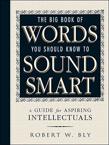 The Big Book Of Words You Should Know To Sound Smart A Guide for Aspiring Intel [Paperback]