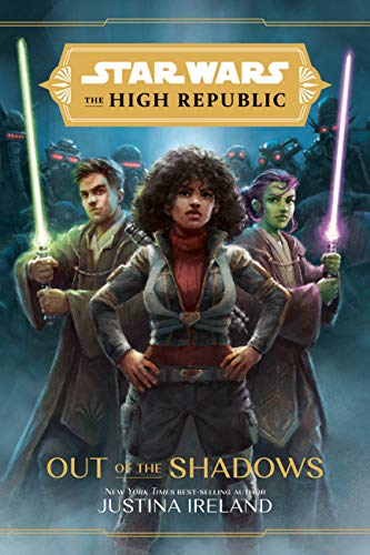 Star Wars The High Republic Out of the Shadows [Hardcover]