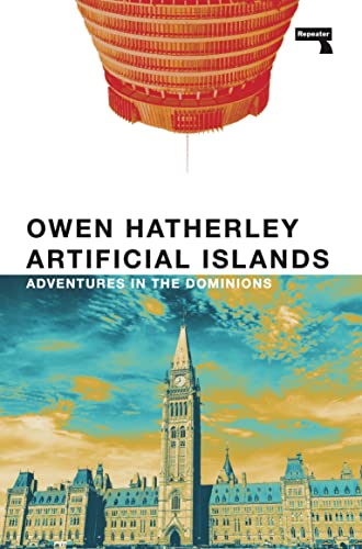 Artificial Islands Adventures in the Dominions [Paperback]
