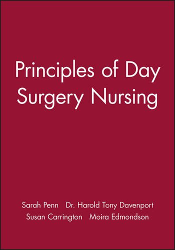 Principles of Day Surgery Nursing [Paperback]