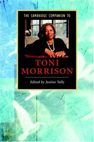 The Cambridge Companion to Toni Morrison [Hardcover]