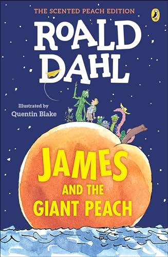 James and the Giant Peach The Scented Peach Edition [Paperback]