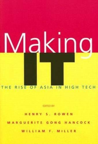 Making IT The Rise of Asia in High Tech [Paperback]