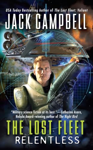 The Lost Fleet Relentless [Paperback]