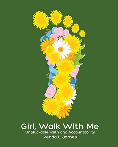 Girl, Walk With Me Unpluckable Faith And Accountability [Paperback]